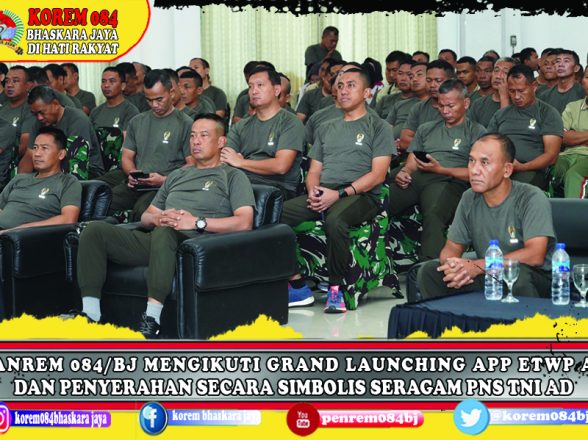 Danrem 084/BJ, Ikuti Grand Launching APP ETWP AD dan Penyerahan Secara Simbolis Seragam PNS TNI AD