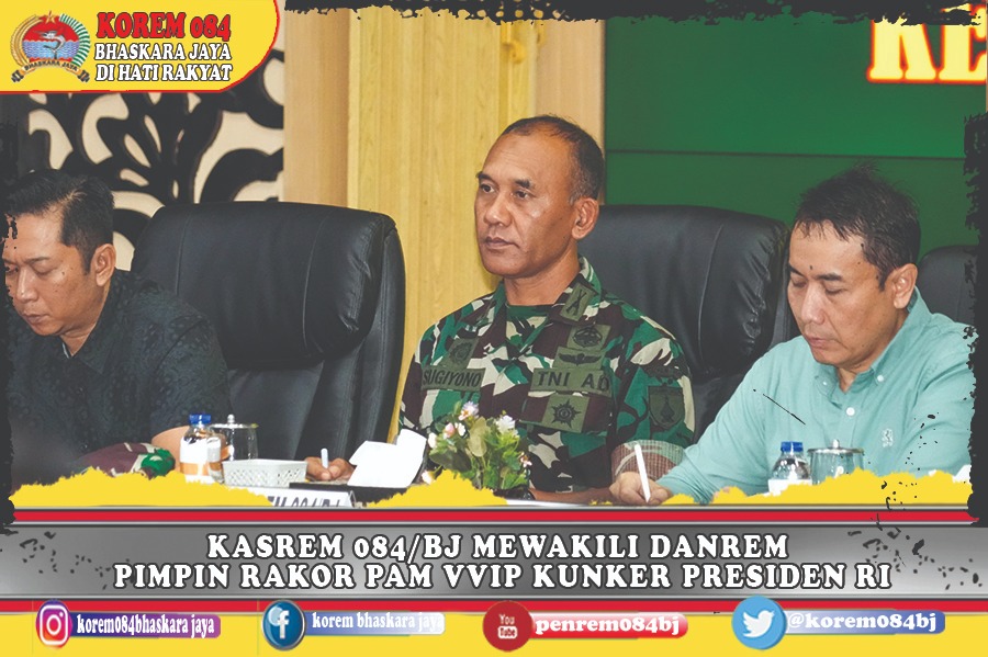 Atas Perintah Danrem, Kepala Staf Korem 084/BJ Pimpin Rakorpamwil VVIP RI-1